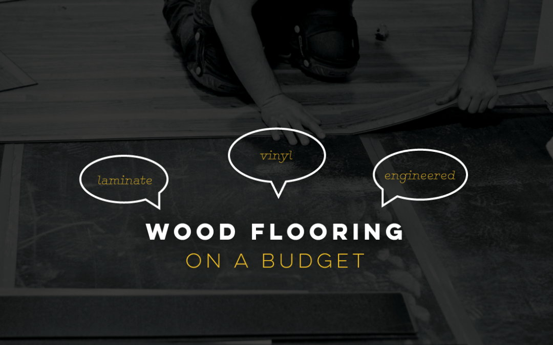 Wood Flooring on a Budget